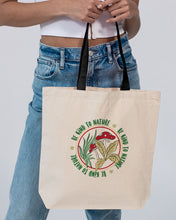 Load image into Gallery viewer, Be Kind To Nature Canvas Tote